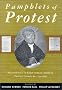 Pamphlets of Protest: An Anthology of Early African-American Protest Literature, 1790-1860 Pamphlets of Protest: An Anthology of Early African-American Protest Literature, 1790-1860