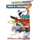 Solo Training: The Martial Artist's Guide to Training Alone by  Loren Christensen