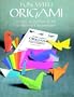 Fun with Origami: 17 Easy-to-Do Projects and 24 Sheets of Origami Paper (Dover Origami Papercraft)