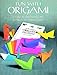 Fun with Origami: 17 Easy-to-Do Projects and 24 Sheets of Origami Paper (Dover Origami Papercraft)