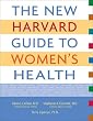 The New Harvard Guide to Women's Health