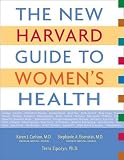 The New Harvard Guide to Womens Health (Harvard University Press Reference Library)