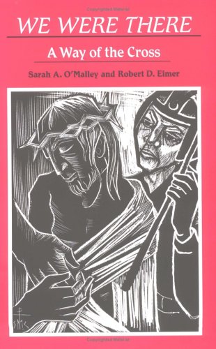 We Were There: A Way of the Cross (Advent/Christmas)
