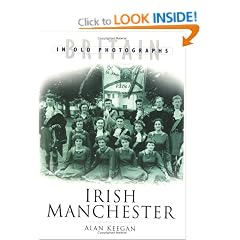 Irish Manchester (Britain in Old Photographs)