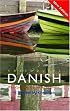 Colloquial Danish: The Complete Course for Beginners (Colloquial Series (Book Only))