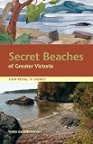 Secret Beaches of Greater Victoria: View Royal to Sidney