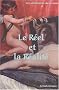 Le r�el et la r�alit�