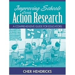 Improving Schools Through Action Research: A Comprehensive Guide for Educators (2nd Edition)
