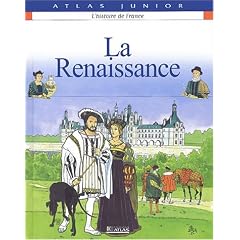 L'Histoire de France, tome 3 : La Renaissance