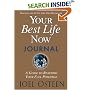 Your Best Life Now Journal : A Guide to Reaching Your Full Potential
