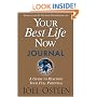 Your Best Life Now Journal : A Guide to Reaching Your Full Potential