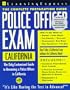 Police Officer Exam: California: Complete Preparation Guide (Learning Express Law Enforcement Series California)