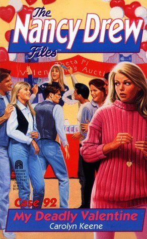 MY DEADLY VALENTINE (NANCY DREW FILES 92)