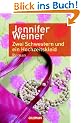 Zwei Schwestern und ein Hochzeitskleid: Roman