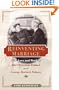Reinventing Marriage: The Love and Work of Alice Freeman Palmer and George Herbert Palmer (Women in American History)