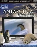 Antarctica Dreaming (HD DVD + DVD Combo Disc) By HDScape [HD DVD]