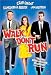 Walk Don't Run