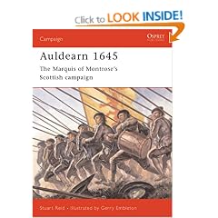 Auldearn 1645: The Marquis of Montrose's Scottish Campaign (Osprey Campaign)