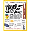 Extraordinary Uses for Ordinary Things: 2,317 Ways to Save Money and Time