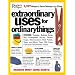 Extraordinary Uses for Ordinary Things: 2,317 Ways to Save Money and Time
