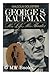 George S. Kaufman: His Life, His Theater