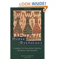 Norse Mythology: A Guide to Gods, Heroes, Rituals, and Beliefs