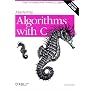 Mastering Algorithms with C [With Disk] von Kyle Loudon