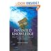 Invented Knowledge: False History, Fake Science and Pseudo-religions