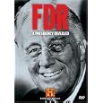 FDR: A Presidency Revealed