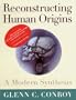 Reconstructing Human Origins: A Modern Synthesis