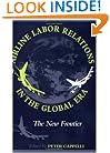 Airline Labor Relations in the Global Era: The New Frontier
