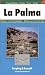  : WKE 2 La Palma 1 : 30 000: Walking Map (Freytag u. Berndt Wanderkarten)