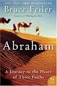 Abraham: A Journey to the Heart of Three Faiths (P.S.)
