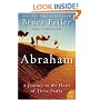 Abraham: A Journey to the Heart of Three Faiths (P.S.)