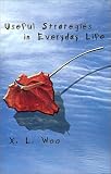 Useful Strategies in Everyday Life