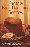  : Favorite Bread Machine Recipes