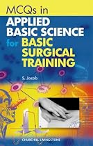 MCQ's for Applied Basic Science for Basic Surgical Training (MRCS Study Guides)