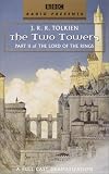 The Two Towers: Part II of The Lord of the Rings (J.R.R. Tolkien)