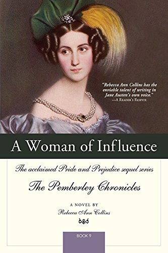 A Woman of Influence: The acclaimed Pride and Prejudice sequel series