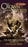 Crown and the Sword, The: Rise of Solamnia, Volume Two (Rise of Solamnia)