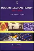 Modern European History, 1871-2000: A Documentary Reader, Second Edition