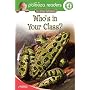 Who's in Your Class?, Level 4: An Animal Adventure (Lithgow Palooza Readers)