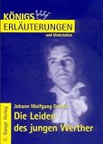Die Leiden des jungen Werther. Erläuterungen und Materialien.