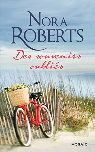 Des souvenirs oubliés Des souvenirs oubliés