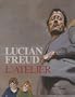 Lucian Freud : L'atelier