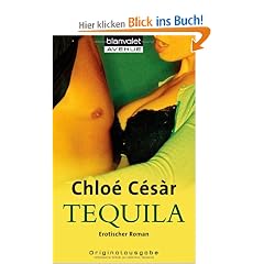 Tequila: Erotischer Roman