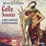 Review Hyperion  / Alkan; Chopin - Cello Sonatas