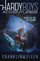 Secret of the Red Arrow (Hardy Boys Adventures)