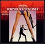 For Your Eyes Only [Original Motion Picture Soundtrack]