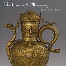 Britannia & Muscovy: English Silver at the Court of the Tsars (Hardcover)